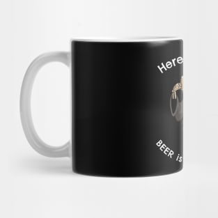 Here or there beer is always fair Mug